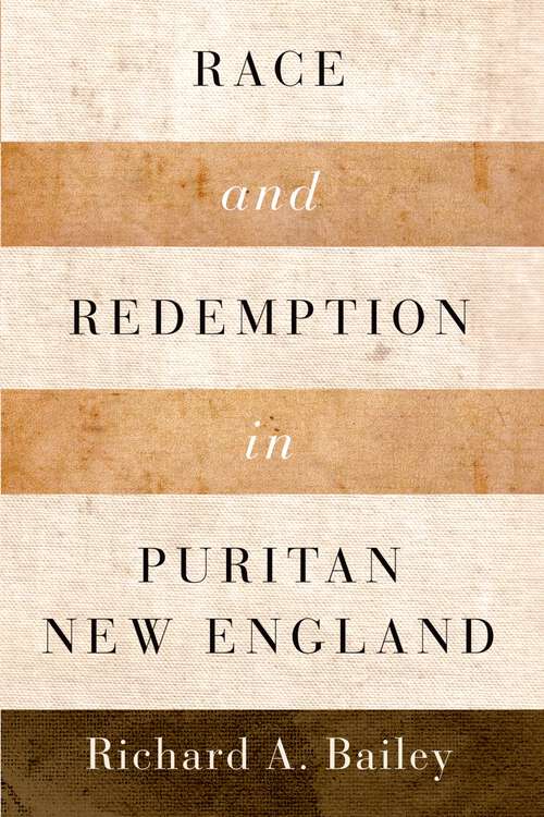 Book cover of Race and Redemption in Puritan New England (Religion in America)
