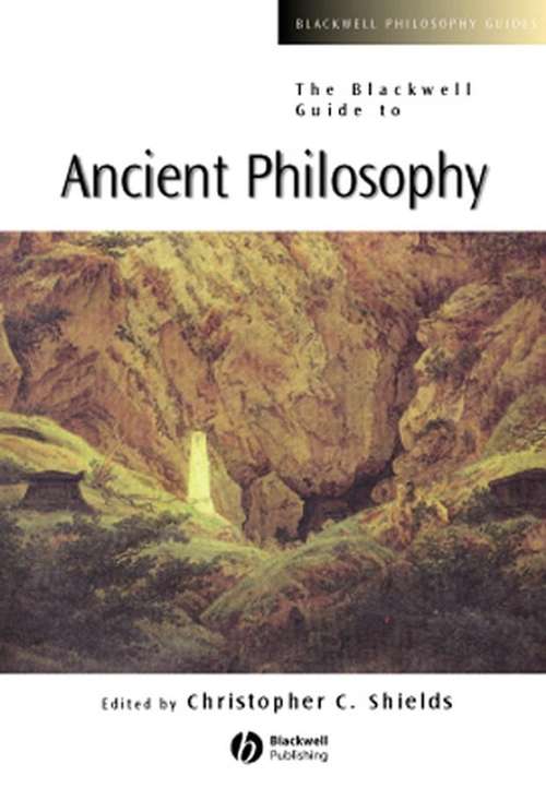 Book cover of The Blackwell Guide to Ancient Philosophy (Blackwell Philosophy Guides #23)