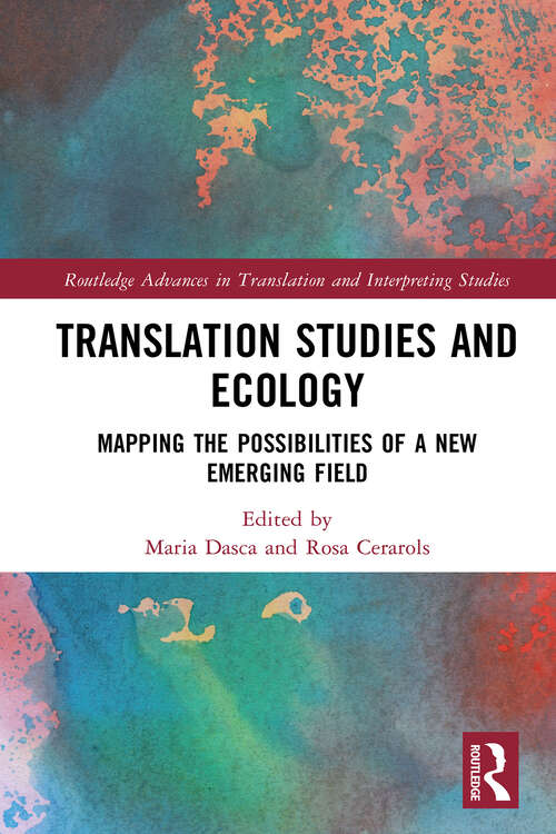 Book cover of Translation Studies and Ecology: Mapping the Possibilities of a New Emerging Field (ISSN)