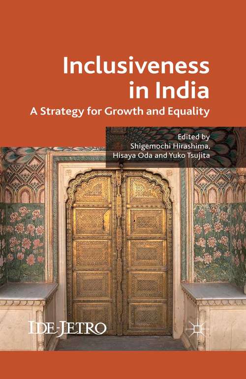 Book cover of Inclusiveness in India: A Strategy for Growth and Equality (2011) (IDE-JETRO Series)