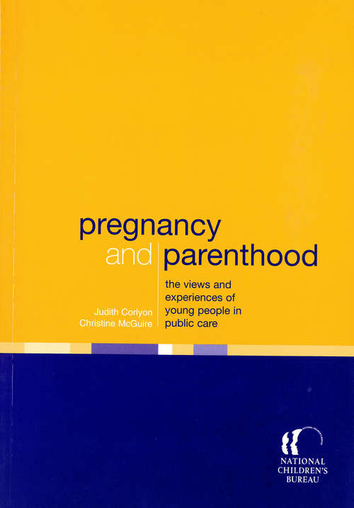 Book cover of Pregnancy and Parenthood: The views and experiences of young people in public care (PDF)