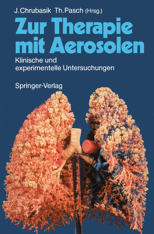 Book cover of Zur Therapie mit Aerosolen: Klinische und experimentelle Untersuchungen (1989)