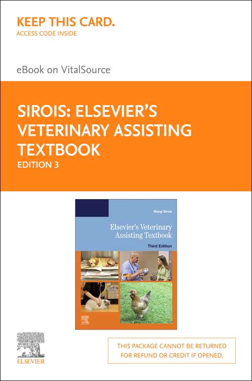 Book cover of Elsevier's Veterinary Assisting Textbook - E-Book (2) (. Net Developers Ser.)