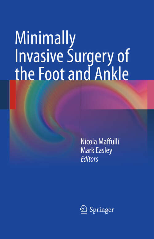 Book cover of Minimally Invasive Surgery of the Foot and Ankle (2011)
