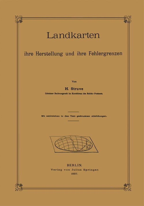 Book cover of Landkarten ihre Herstellung und ihre Fehlergrenzen (1887)