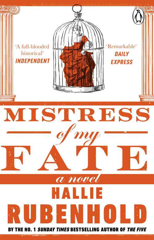 Book cover of Mistress of My Fate: By the award-winning and Sunday Times bestselling author of THE FIVE (Henrietta Lightfoot)