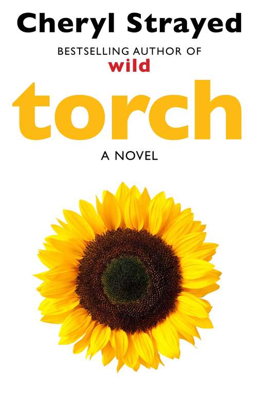 Book cover of Torch: Novel from the author of the huge bestseller Wild. (Main) (Vintage Contemporaries Ser.)
