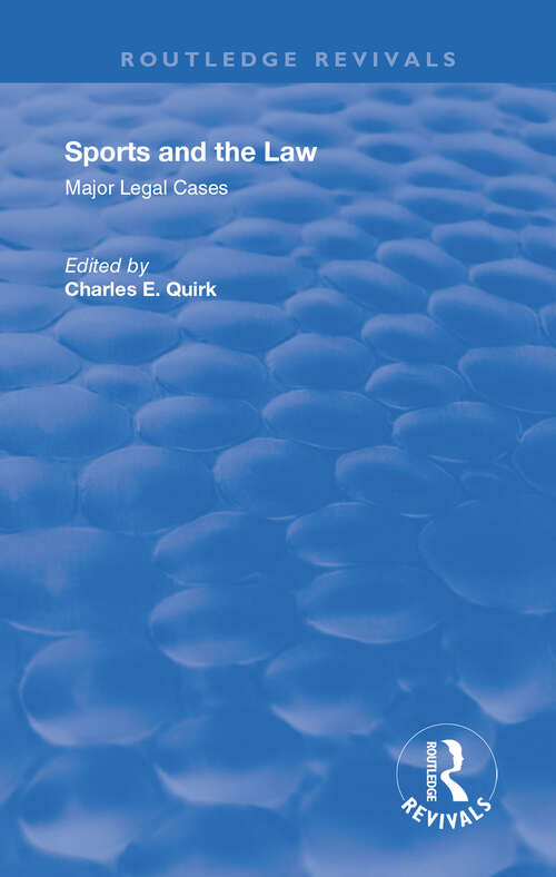 Book cover of Sports and the Law: Major Legal Cases (American Law And Society Ser.)