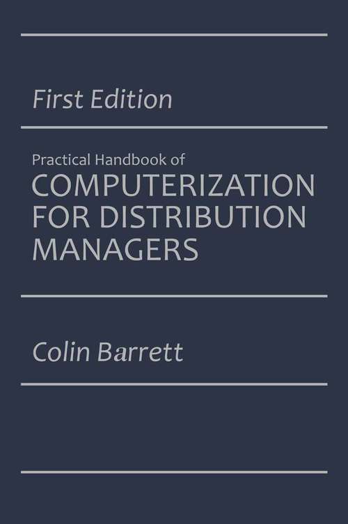 Book cover of The Practical Handbook of Computerization for Distribution Managers (1987)