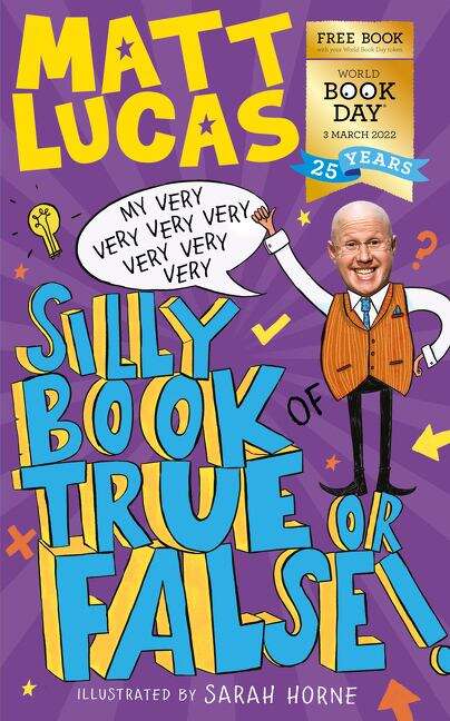 Book cover of MY VERY VERY VERY VERY VERY VERY VERY SILLY BOOK OF TRUE OR FALSE