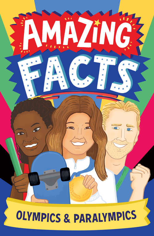 Book cover of Amazing Facts: Olympics & Paralympics (Amazing Facts Every Kid Needs to Know)