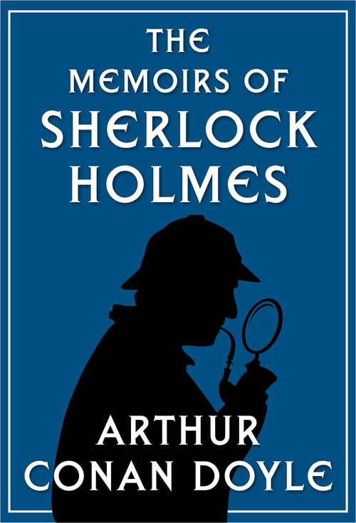 Book cover of The Memoirs of Sherlock Holmes