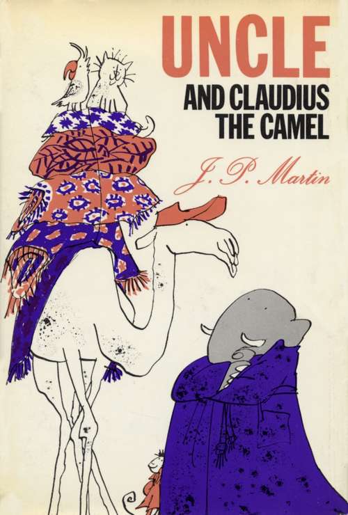 Book cover of Uncle and Claudius the Camel