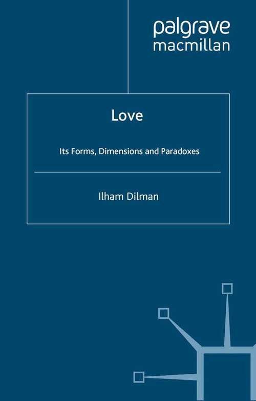 Book cover of Love: Its Forms, Dimensions and Paradoxes (1998)