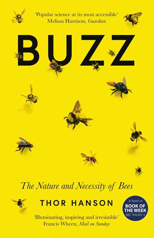Book cover of Buzz: The Nature and Necessity of Bees