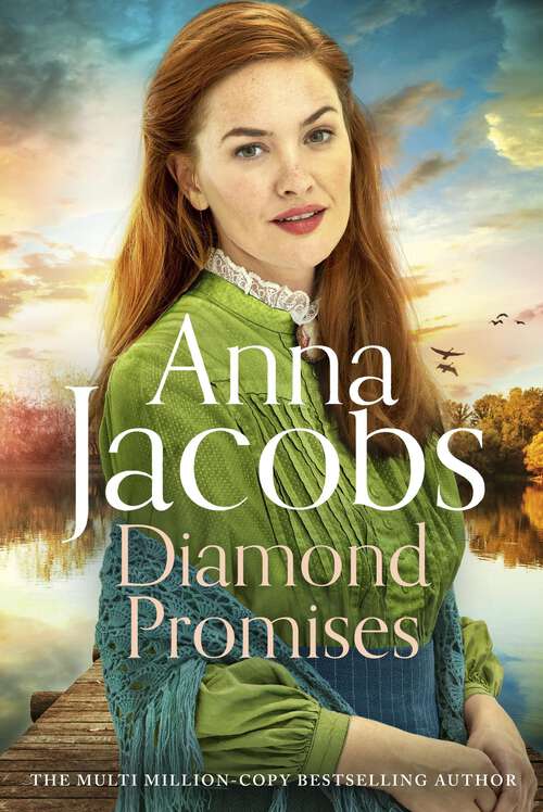 Book cover of Diamond Promises: Book 3 in a brand new series by beloved author Anna Jacobs