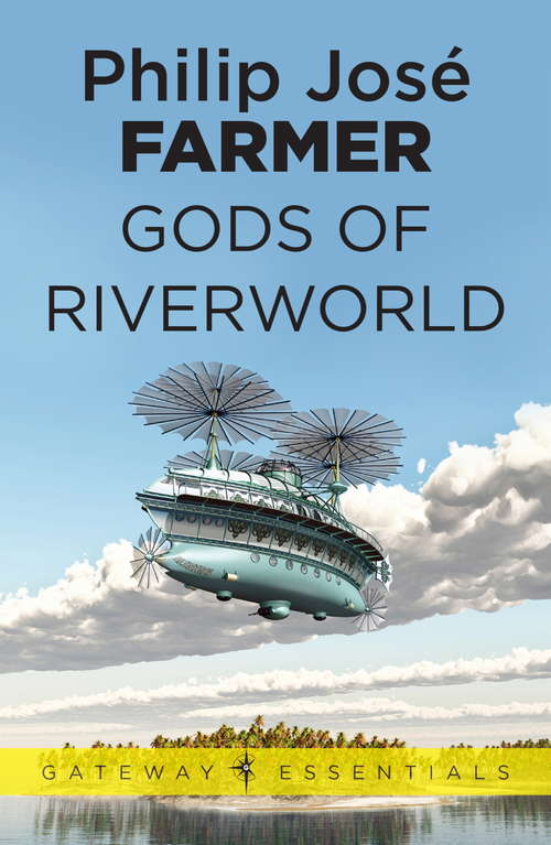 Book cover of Gods of Riverworld: The Fifth Book Of The Riverworld Series (Riverworld #5)