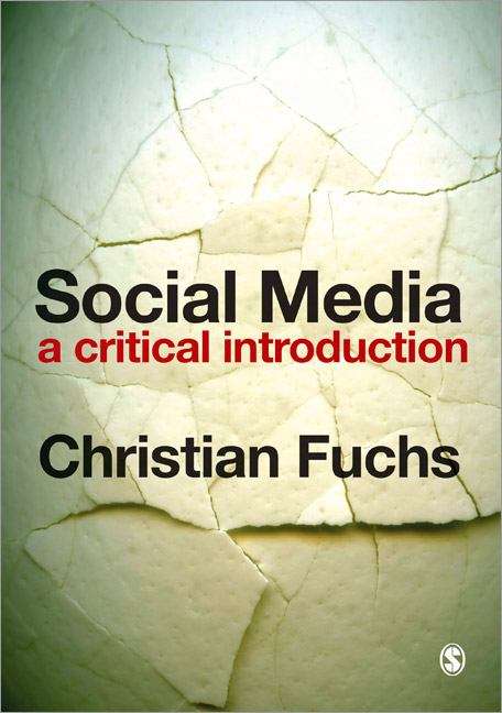 Book cover of Social Media: A Critical Introduction (1st edition) (PDF)