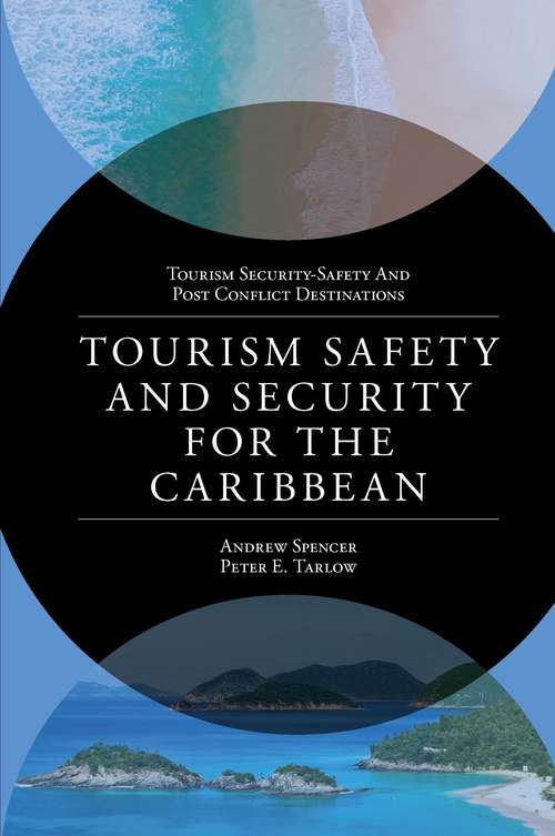 Book cover of Tourism Safety and Security for the Caribbean (Tourism Security-Safety and Post Conflict Destinations)