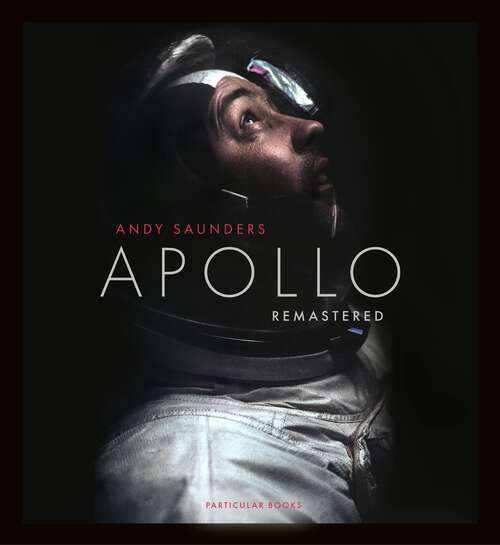 Book cover of Apollo Remastered: The Sunday Times Bestseller