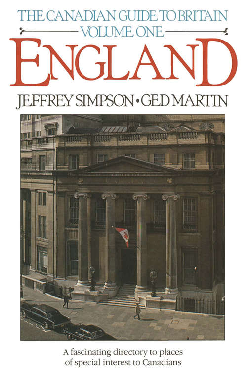 Book cover of The Canadian Guide to Britain, vol 1: England (1st ed. 1985)