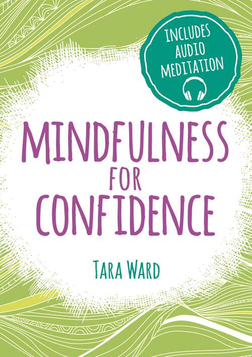 Book cover of Mindfulness for Confidence (Mindfulness)