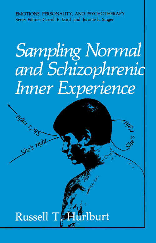 Book cover of Sampling Normal and Schizophrenic Inner Experience (1990) (Emotions, Personality, and Psychotherapy)