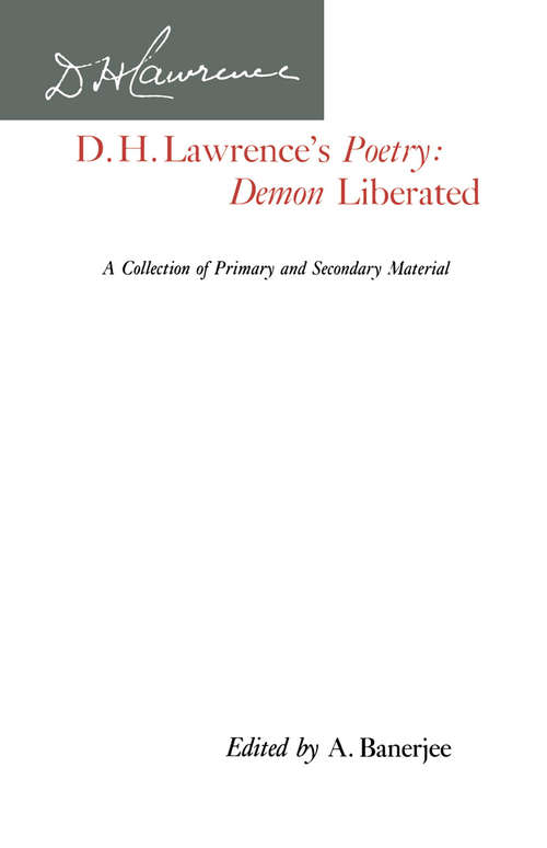 Book cover of D.H.Lawrence's Poetry: Demon Liberated (1st ed. 1990)