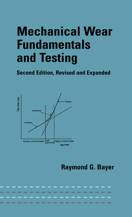 Book cover of Mechanical Wear Fundamentals and Testing, Revised and Expanded (2)