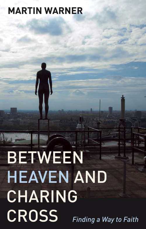 Book cover of Between Heaven and Charing Cross