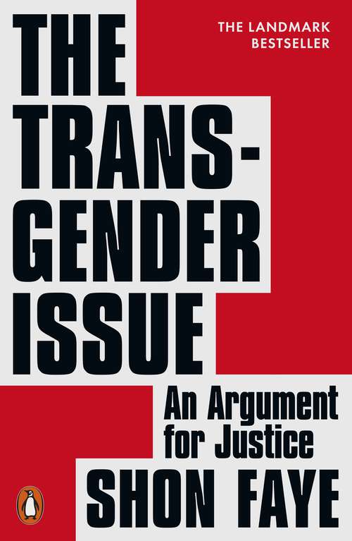 Book cover of The Transgender Issue: An Argument for Justice