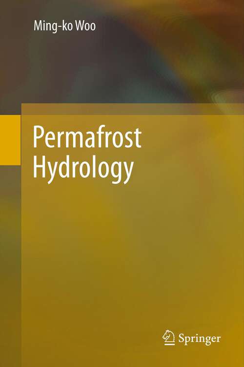 Book cover of Permafrost Hydrology (2012)