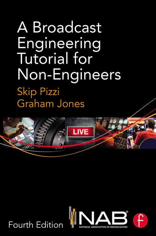 Book cover of A Broadcast Engineering Tutorial for Non-Engineers (4)