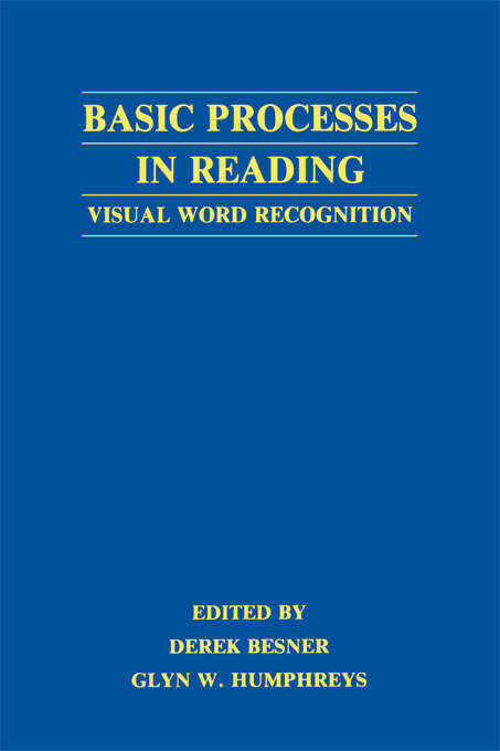 Book cover of Basic Processes in Reading: Visual Word Recognition