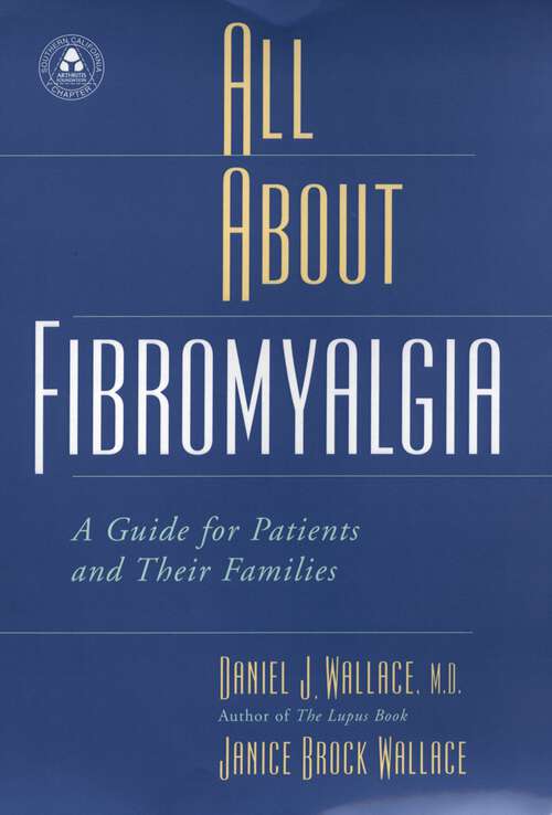Book cover of All About Fibromyalgia: A Guide for Patients and Their Families
