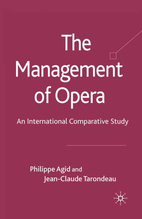 Book cover of The Management of Opera: An International Comparative Study (2010)