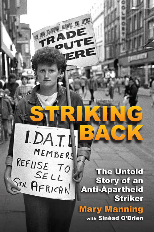 Book cover of Striking Back: The Untold Story of an Anti-Apartheid Striker