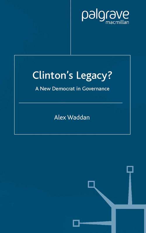 Book cover of Clinton's Legacy: A New Democrat In Governance (2002)