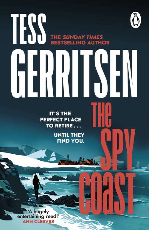 Book cover of The Spy Coast: The unmissable, brand-new series from the No.1 bestselling author of Rizzoli & Isles (Martini Club 1)