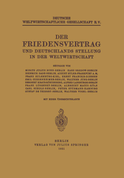 Book cover of Der Friedensvertrag und Deutschlands Stellung in der Weltwirtschaft (1921)