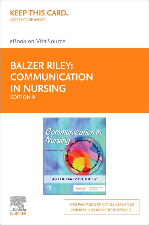 Book cover of Communication in Nursing - E-Book: Communicating Assertively And Responsibly In Nursing (5)