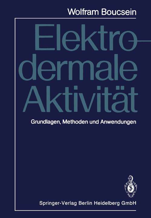 Book cover of Elektrodermale Aktivität: Grundlagen, Methoden und Anwendungen (1988)
