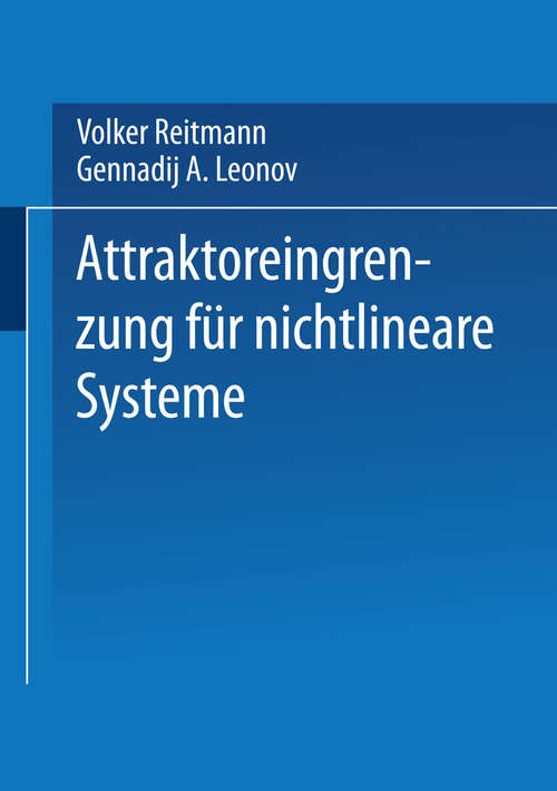 Book cover of Attraktoreingrenzung für nichtlineare Systeme (1987) (Teubner-Texte zur Mathematik)