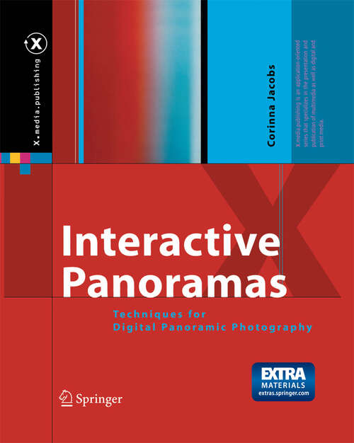 Book cover of Interactive Panoramas: Techniques for Digital Panoramic Photography (2004) (X.media.publishing)