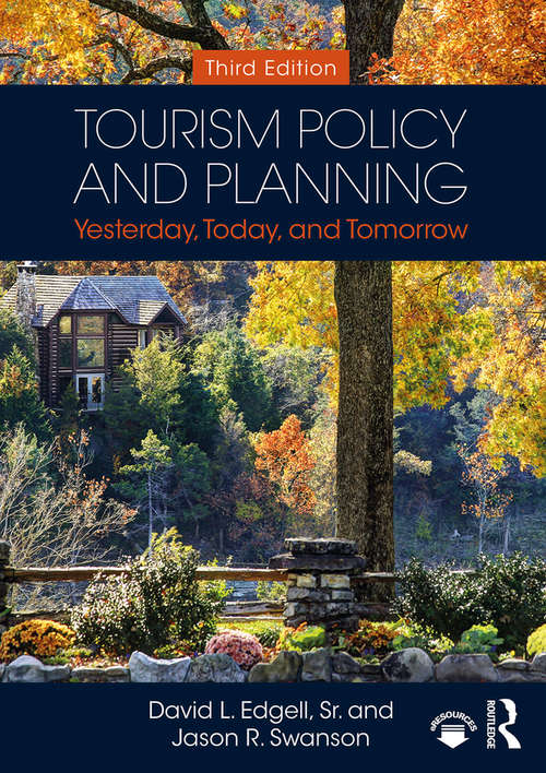 Book cover of Tourism Policy and Planning: Yesterday, Today, and Tomorrow (3)