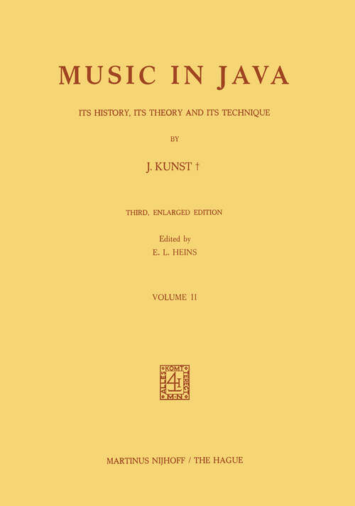Book cover of Music in Java: Its History, Its Theory and Its Technique (1973)
