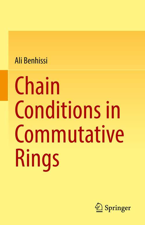 Book cover of Chain Conditions in Commutative Rings (1st ed. 2022)