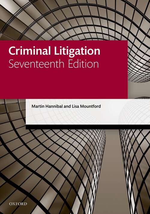 Book cover of Criminal Litigation (Legal Practice Course Manuals)