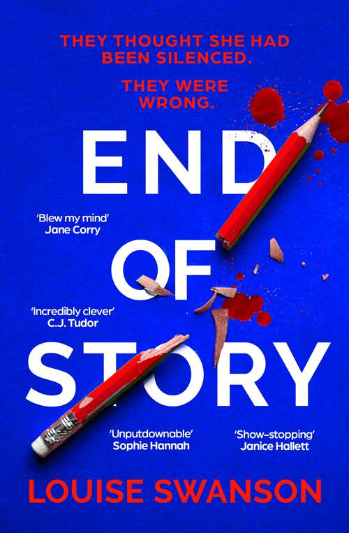 Book cover of End of Story: The addictive, unputdownable thriller with a twist that will blow your mind
