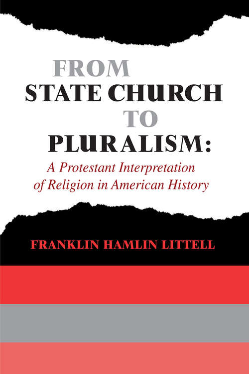 Book cover of From State Church to Pluralism: A Protestant Interpretation of Religion in American History